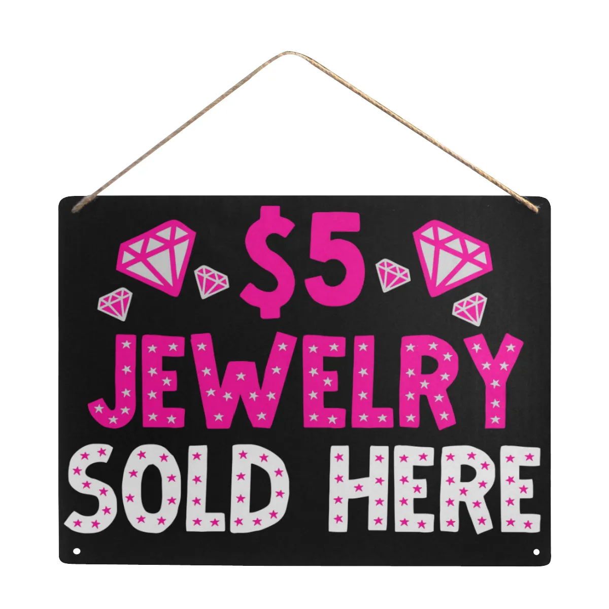 5 Dollar Jewelry Sign Metal Tin Sign 16"x12"