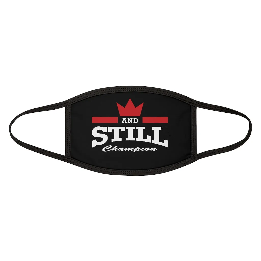 And Still Champion™ face mask