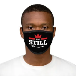And Still Champion™ face mask