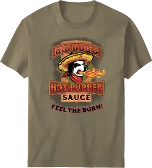 Big Dog Pupper Sauce T-Shirt