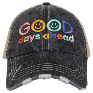 Good Days Ahead Trucker Hat