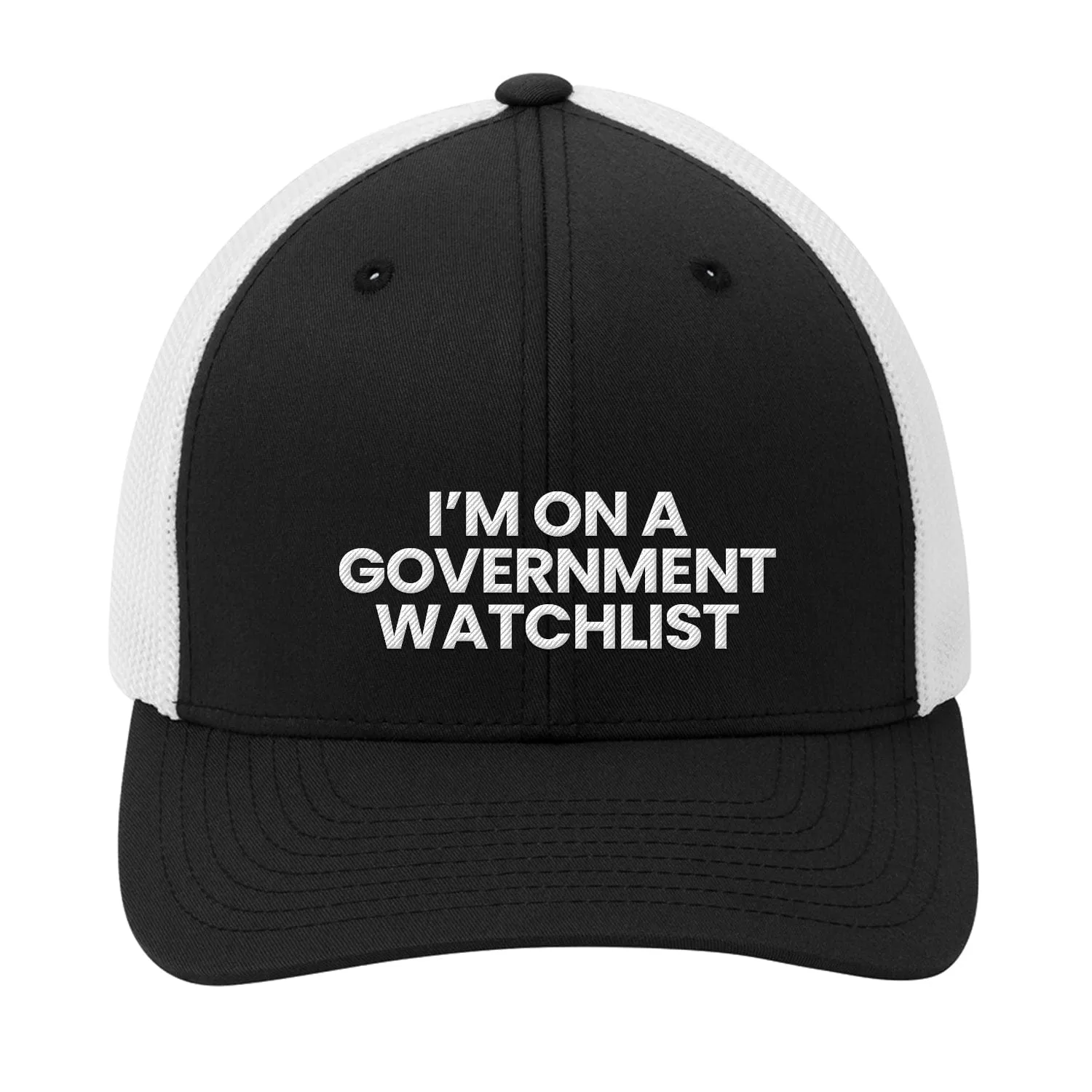 I'm On A Government Watchlist Premium Classic Hat