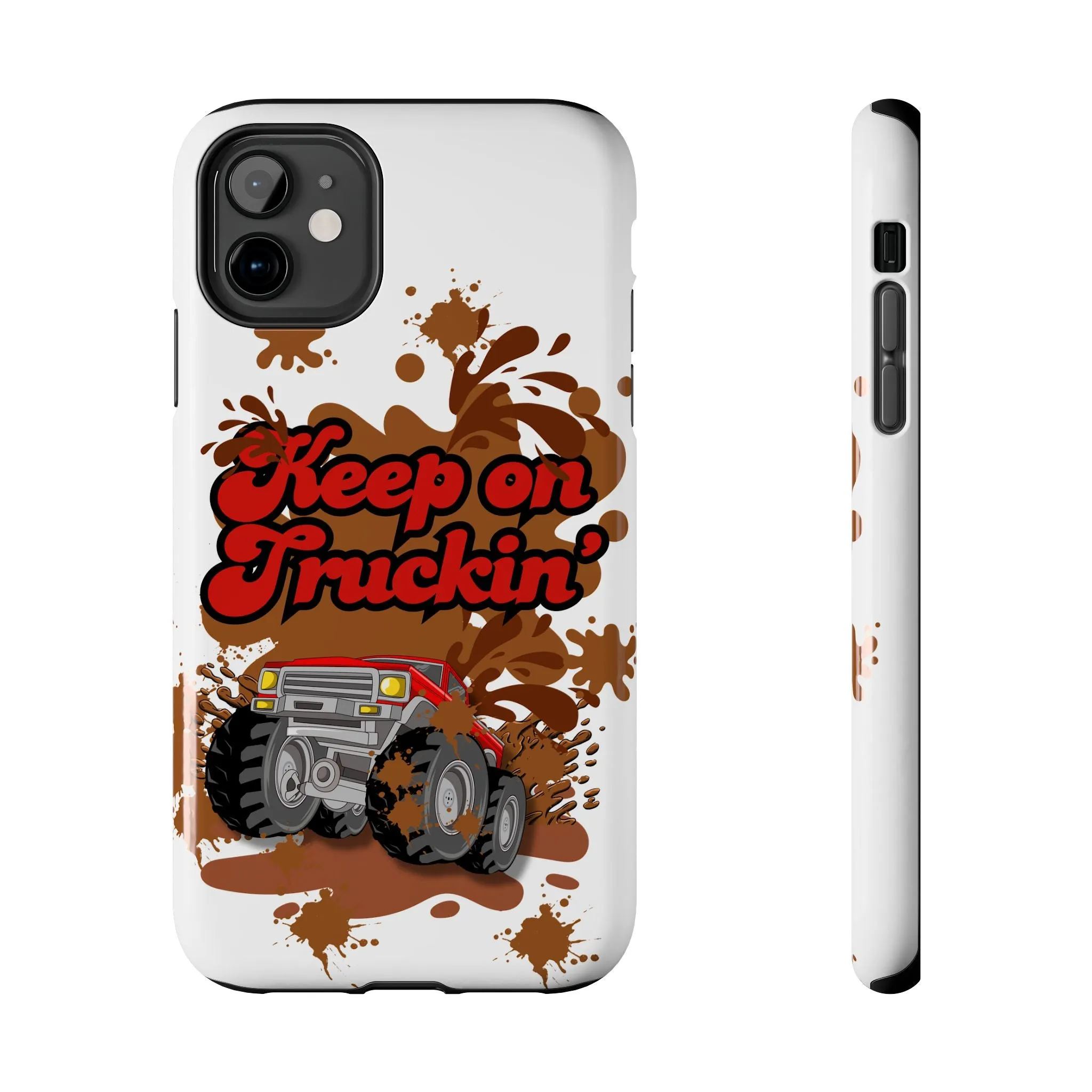 Phone Case - Keep on Truckin Monster Truck Slinging Mud Off-road