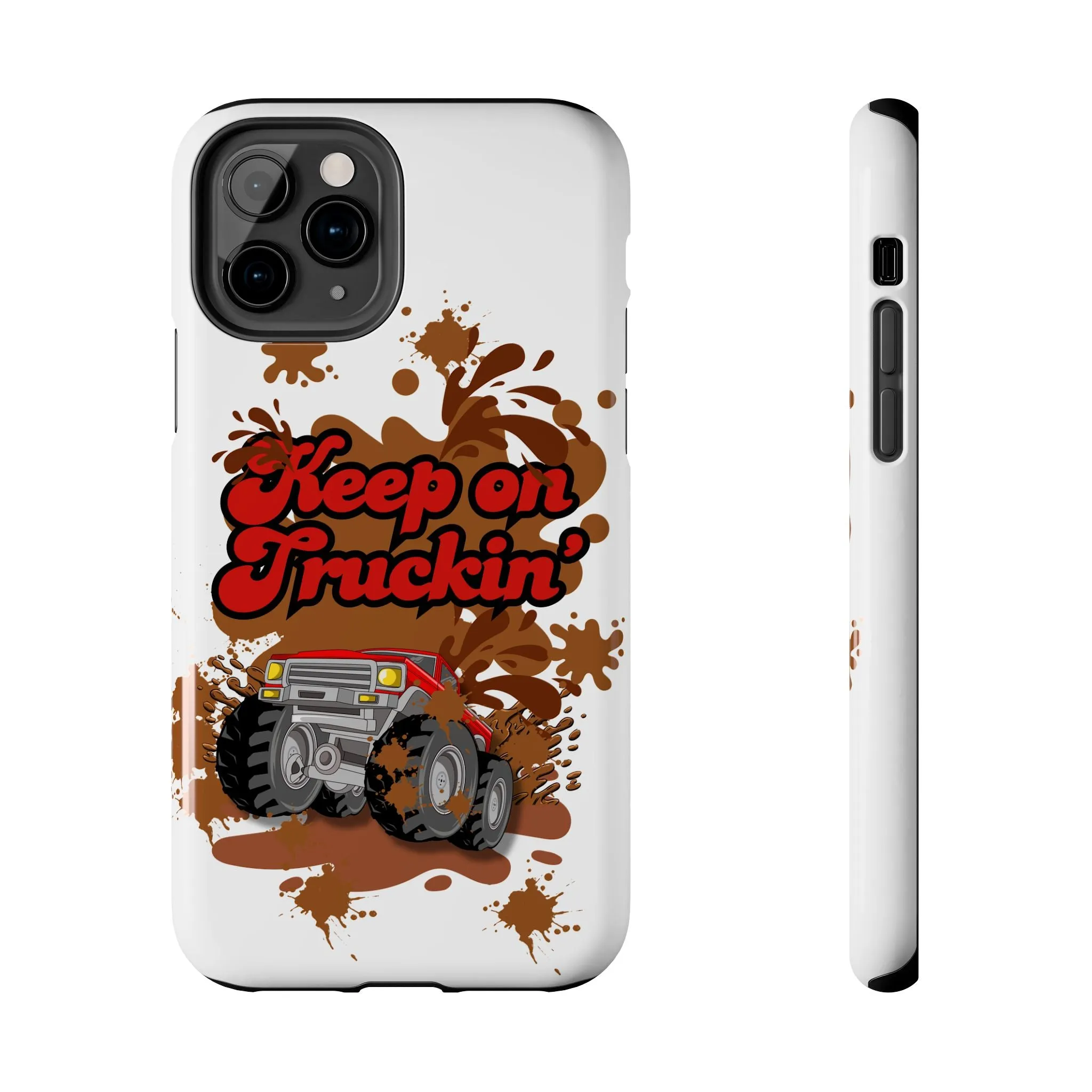 Phone Case - Keep on Truckin Monster Truck Slinging Mud Off-road