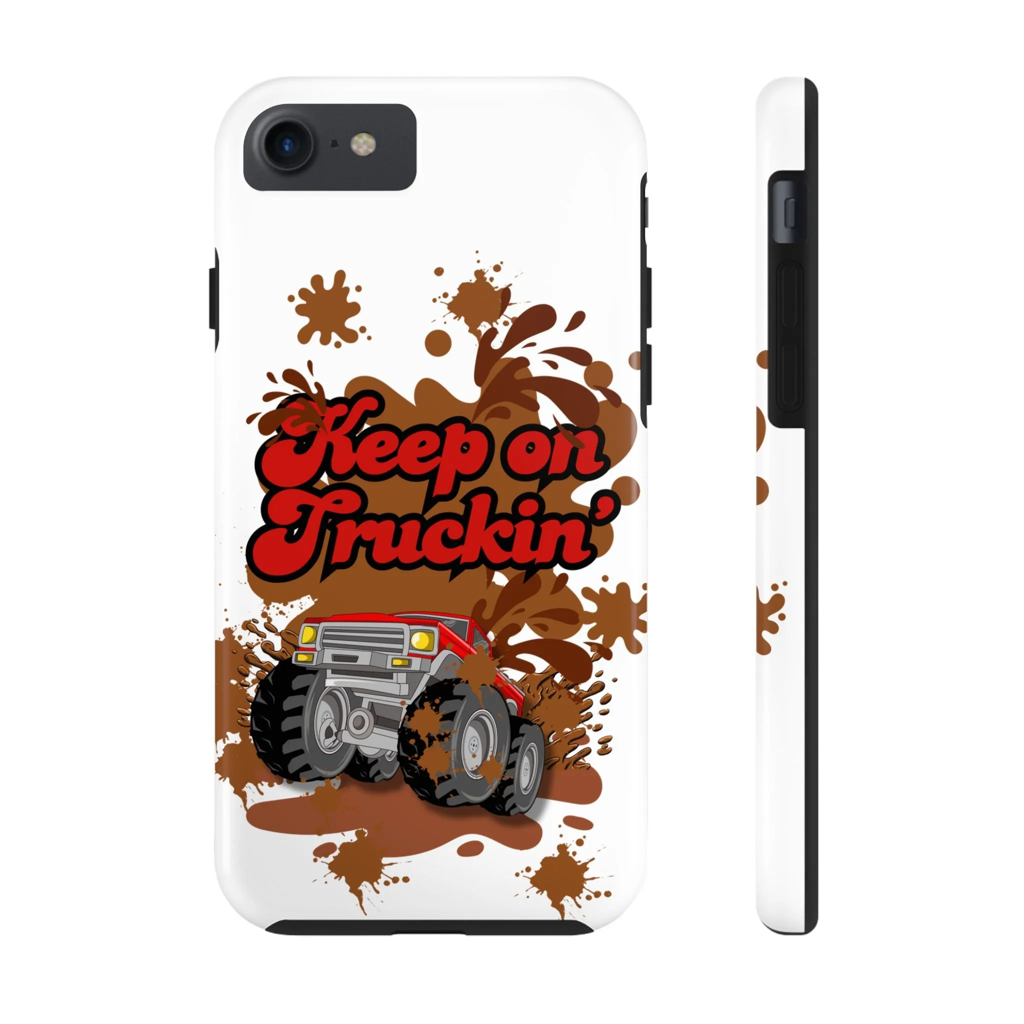 Phone Case - Keep on Truckin Monster Truck Slinging Mud Off-road