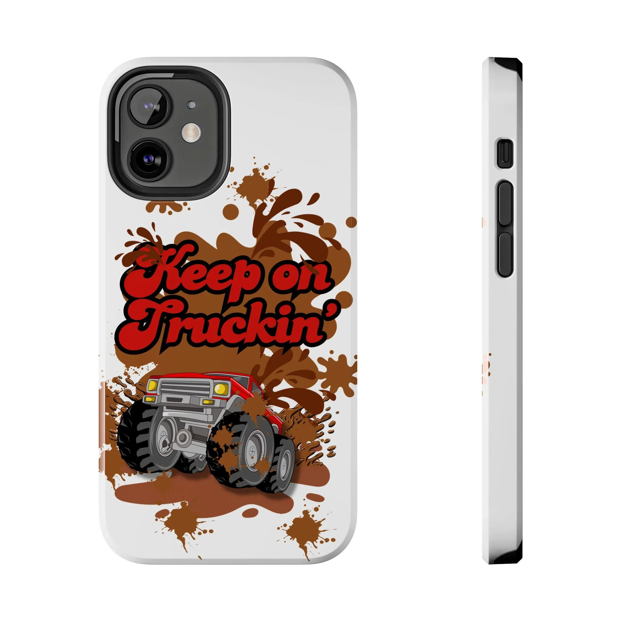 Phone Case - Keep on Truckin Monster Truck Slinging Mud Off-road