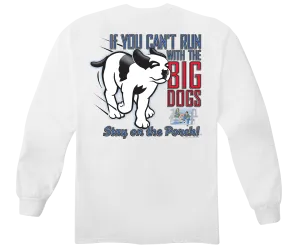 Run With The Big Dog Long Sleeve T-shirt
