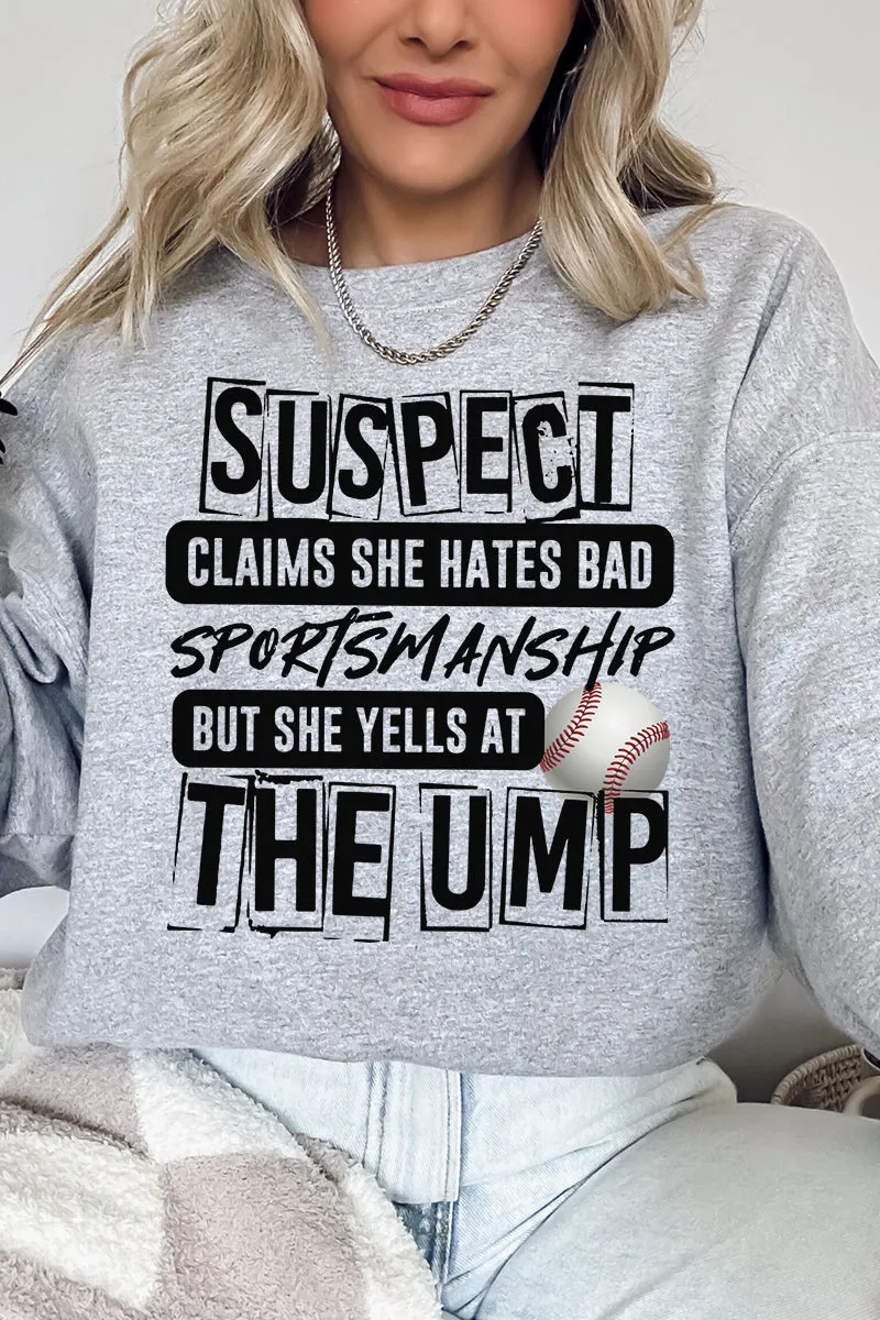 Suspect Yells At The Ump Heavy-weight Crew Sweatshirt