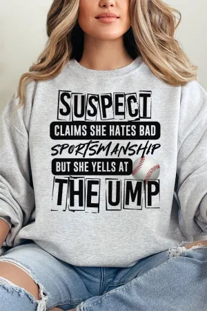 Suspect Yells At The Ump Heavy-weight Crew Sweatshirt
